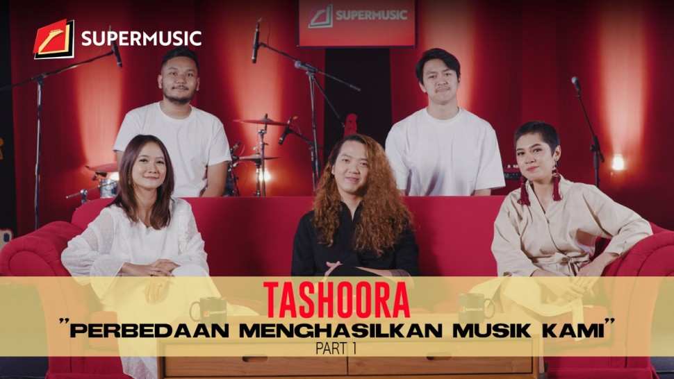 SUPERMUSIC - Tashoora (Part 1) "Perbedaan Menghasilkan Musik Kami"
